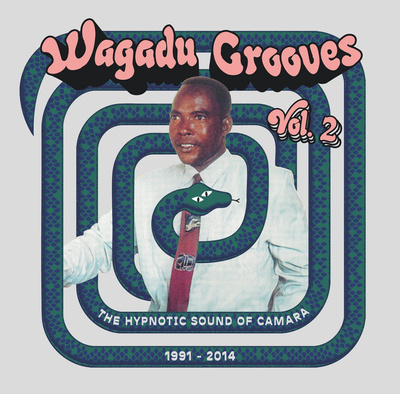 Wagadu Grooves Vol.2: The Hypnotic Sound of Camara 1991-2014 (Gatefold)
