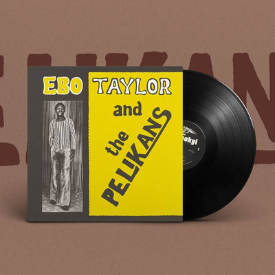 Ebo Taylor And The Pelikans