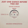 Just One Dance Before You Go
