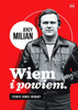 Wiem i powiem. Życiorys dobrze brzmiący