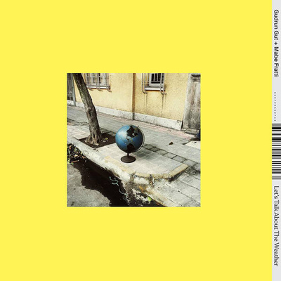 Let's Talk About The Weather (Transparent Yellow Vinyl)