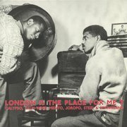 London Is The Place For Me 7: Calypso, Mento, Joropo, Steel & String Band (gatefold)