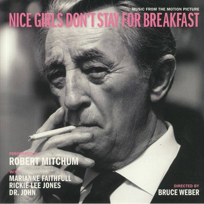 Nice Girls Don't Stay For Breakfast (gatefold) 180g