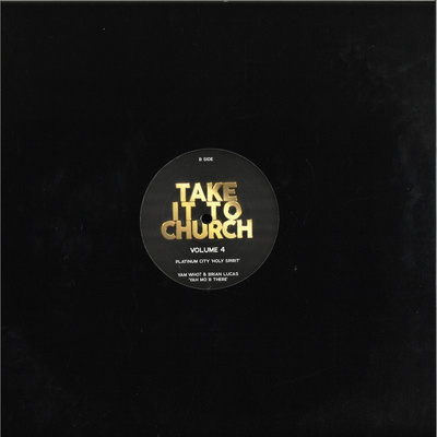 Take It To Church Volume 4