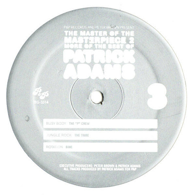 The Master Of The Masterpiece 2 (More Of The Best Of Patrick Adams)