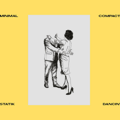 Statik Dancin'