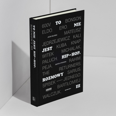 To nie jest Hip-Hop. Rozmowy III. (wydanie poprawione)