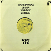 Warszawska Jesień - 1987 - Warsaw Autumn (Kronika dźwiękowa Nr 8 - Sound Chronicle No. 8)