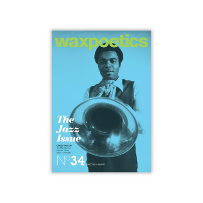 Wax Poetics #34 - The Jazz Issue
