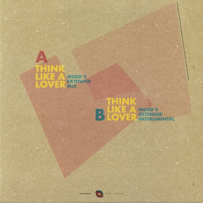Think Like A Lover (Mudd's Extended Remixes)
