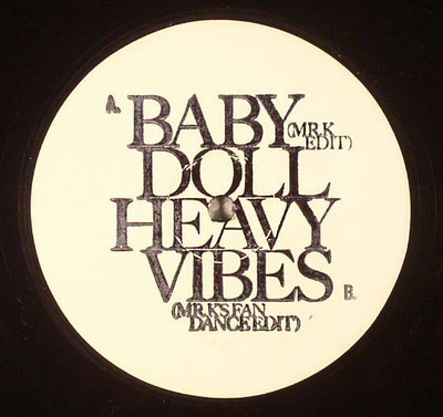 Baby Doll / Heavy Vibes