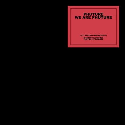 We Are Phuture