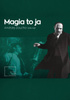 Magia to ja. Andrzej Zaucha 1949-1991