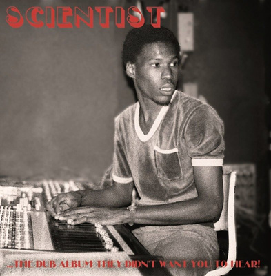 ...The Dub Album They Didn't Want You To Hear!