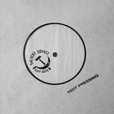 The Very Soviet Cut-Outs (Test Pressing) [Used / Second Hand]