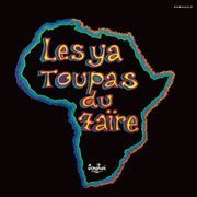 Les Ya Toupas du Zaïre