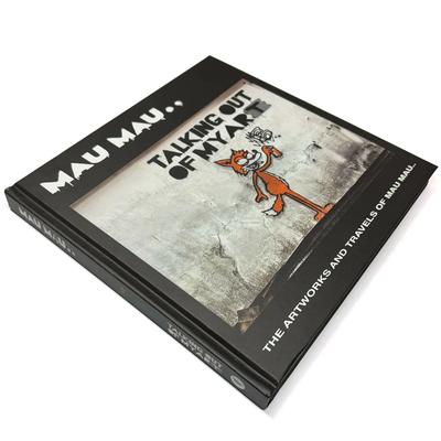 Talking Out Of My Art - The Artworks And Travels Of Mau Mau