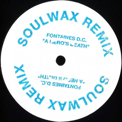 A Hero's Death (Soulwax Remix) one-sided