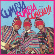 Cumbia Cumbia Cumbia!!! Vol. 3