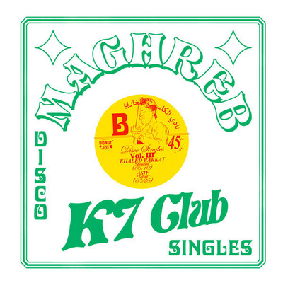 Maghreb K7 Club - Disco Singles Vol. III
