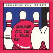 Compassion Cuts, Sins & Dollar Bins (Gatefold)