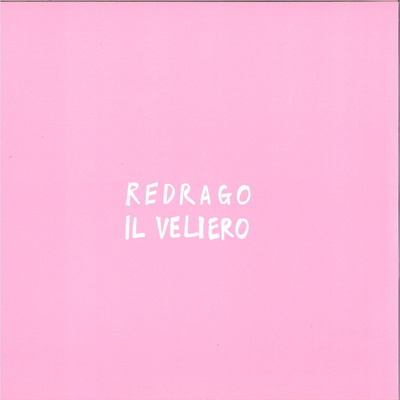 Redrago / Il Veliero (splattered vinyl)