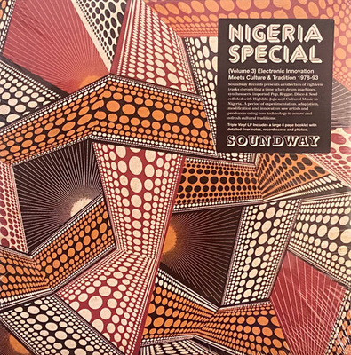 Nigeria Special Volume 3: Electronic Innovation Meets Culture And Tradition 1978​-​93 (Gatefold)