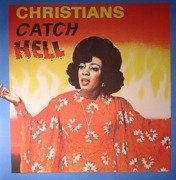 Christians Catch Hell (Gospel Roots, 1976-79)