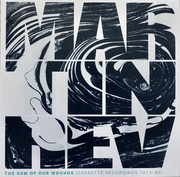 The Sum Of Our Wounds (Cassette Recordings 1973-85)