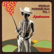 Ayahuasca: Cumbias Psicodélicas Vol. 1