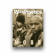 Wax Poetics Journal Summer 2025: Louis Vega / Mobb Deep