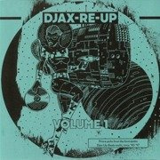 Djax-Re-Up - Volume 1