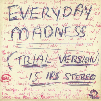 Everyday Madness