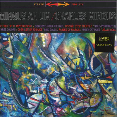 Mingus Ah Um (Clear Vinyl)