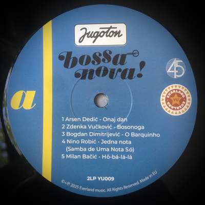Jugoton Bossa Nova! - Brazilian Wave In Yugoslavia 1963-1983 (Gatefold)