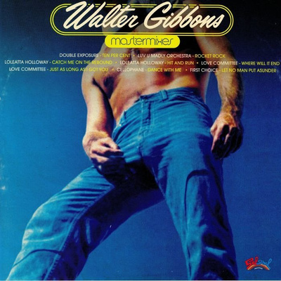 Walter Gibbons: Mastermixes