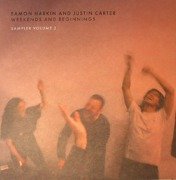  Eamon Harkin & Justin Carter Present: Weekends & Beginnings - Sampler Volume 2