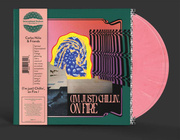 (I'm Just) Chillin', On Fire (Etheric Pink Vinyl)