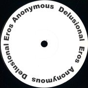 Anonymous Delusional Eros