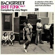 Backstreet Brit Funk Vol.1 (A Collection Of The UK's Finest Underground Soul, Jazz-Funk And Disco)