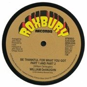 Be Thankful For What You Got: 45th Anniversary Edition (black vinyl)