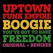 Boogie / You've Got To Have Freedom