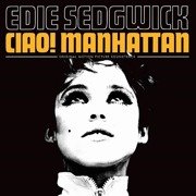 Ciao! Manhattan Original Motion Picture Soundtrack (Record Store Day 2017)