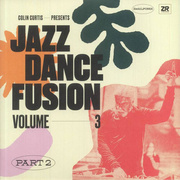 Colin Curtis presents Jazz Dance Fusion Vol. 3 Pt. 2 (Gatefold)