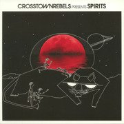 Crosstown Rebels Presents Spirits