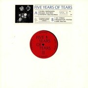 Five Years Of Tears Vol. 2