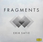 Fragments / Erik Satie (Gatefold)