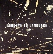 Goodbye To Language