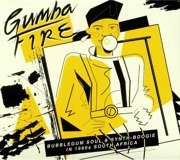 Gumba Fire: Bubblegum Soul & Synth​-​Boogie in 1980s South Africa