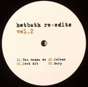 Hotbath Re-Edits Vol.2